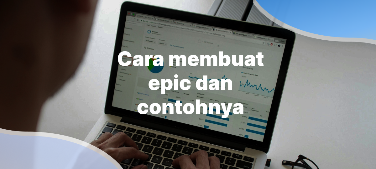 Cara membuat epic dan contohnya