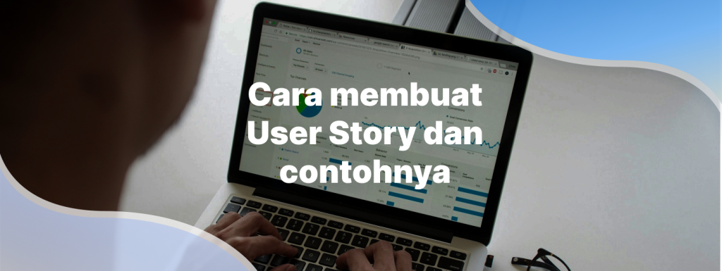 cara membuat user story
